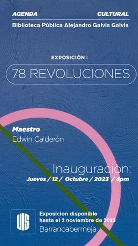 78 Revoluciones - Biblioteca pública Alejandro Galvis Galvis